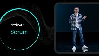 NOWY BITRIX24! Scrum w Bitrix24 (JESIEŃ 2021 AKTUALIZACJA)