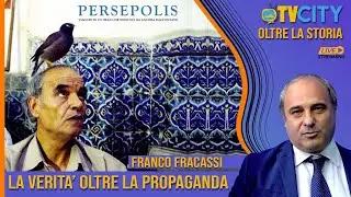 Oltre la storia  con Franco Fracassi - Viaggio in un Iran che nessuno ha ancora raccontato