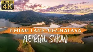 UMIAM LAKE,MEGHALAYA-AERIAL SHOW