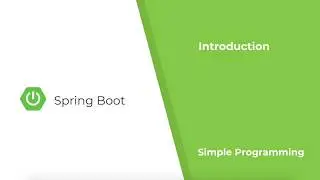 Spring Boot - Introduction | Simple Programming
