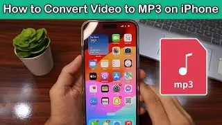How to Convert Video to MP3 on Your iPhone