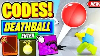 UPDATE⚡DEATH BALL CODES IN AUGUST 2024 | ROBLOX CODES AUGUST 2024