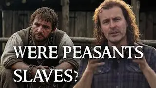 Did Medieval PEASANTS think they were SLAVES?