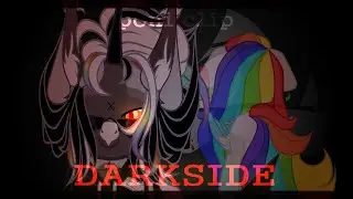 пони клип -[DARKSIDE]-