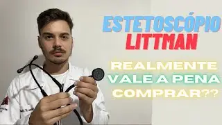 Estetoscópio Littmann: Realmente é o melhor? Vale a pena comprar?