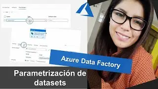 Azure Data Factory - Parametrización de Datasets