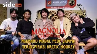 SIDE FM : Magnolia Celebration Ngeband Modal Pede Sampai Terinspirasi Arctic Monkey