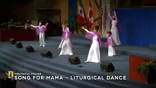 Song for Mama - Liturgical Dance