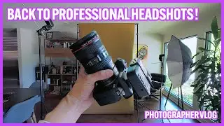 Back To Professional Headshots Today! Photographer Vlog.