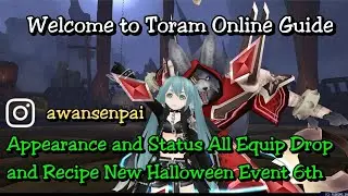 Toram Online - All Equip Drop and Recipe New Halloween Event 6th 2021