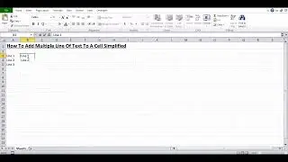 How To Add Multiple Lines Of Text To A Cell Simplified (Press ALT+ENTER)