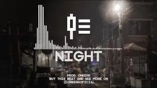 BEAT HIP HOP INSTRUMENTAL "NIGHT" (Prod.Onkerr)