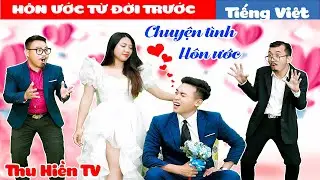 HÔN ƯỚC TỪ ĐỜI TRƯỚC | Những Ông Bố Bá Đạo 💕Tổng Hợp Cổ tích Đời thực Hay Nhất #273💕Thu Hiền TV