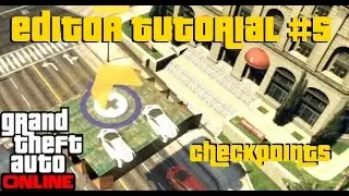 GTA Online Editor Tutorial #5 Checkpoints