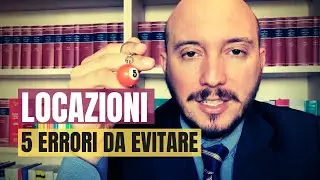 Contratto di locazione 5 errori da evitare