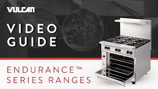 Vulcan Endurance™ Range Operation: How to Prepare and Operate Your Vulcan Endurance™ Range