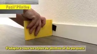 Facil' Plinthe : Poser vos plinthes comme un pro. !