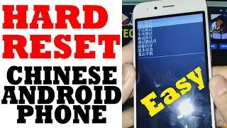 Hard Reset Chinese Android