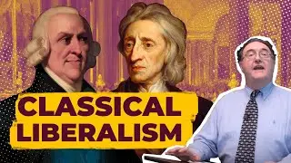 Classical Liberalism Explained: What It Is, What It Means