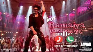 Jawan Not Ramaiya Vastavaiya Song Shah Rukh Khan Atlee Ringtone Download Link 👇