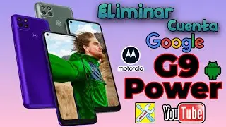 Moto G9 Power📱, Eliminar Cuenta Google💪, Actualizado 2023⚡