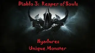 Diablo 3 RoS - Hyadures Unique Monster - Act 5