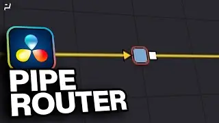 DaVinci Resolve | Pipe Router