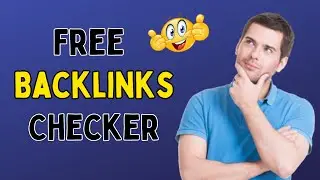 How to Check Backlinks of Website For Free and Backlinks Maker