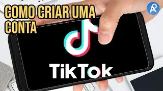 COMO CRIAR UMA CONTA NO TIKTOK 2020 | Arquivo Play