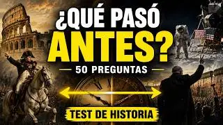¿QUÉ PASÓ PRIMERO? 🕰️ Test de Historia Universal que Retará tu Conocimiento 🌍 Trivia / Test