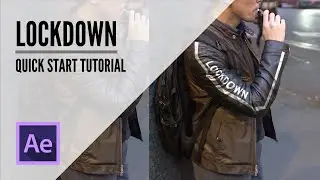 Lockdown for After Effect Quick Start Tutorial