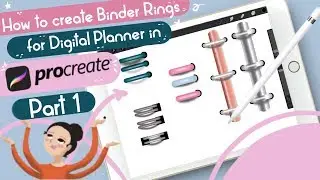 HOW TO CREATE DIGITAL BINDER RING FOR PLANNERS IN PROCREATE APP | Part 1