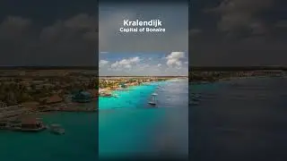 Most Beautiful Town #8  | Kralendijk