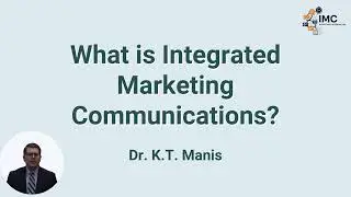 What is Integrated Marketing Communications (IMC)? An Introduction to IMC