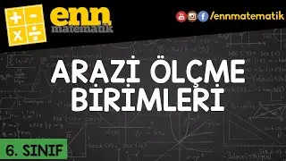 6. Sınıf Arazi Ölçme Birimleri | Enn Matematik
