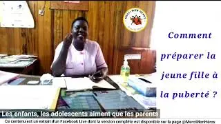 Message de la Sage-Femme Michelle Gonto, Côte d’Ivoire: Préparer la jeune fille à la puberté