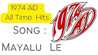 Mayalu Le 1974AD - High Quality Lossless Audio Rip