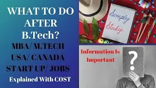 What to do after B.TECH? Explanation with cost Estimation | Must Watch For Engineers | Nidhi Bhatia