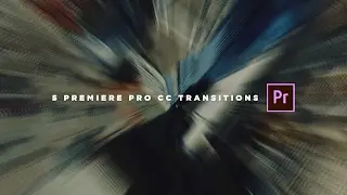 5 Cool Adobe Premiere Pro CC Transitions | Transition Pack 1