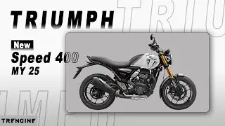 New Triumph Speed 400 MY 25 | What's New | Detailed updated features and specifications | Trengine