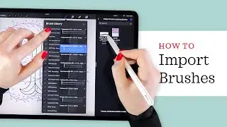 How to Install Brushes & Files in Procreate | Easy Steps