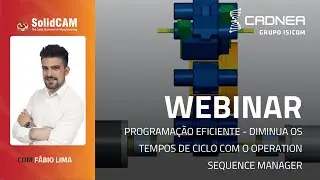 Programação Eficiente: Diminua os Tempos de Ciclo com o Operation Sequence Manager´- Webinar técnico