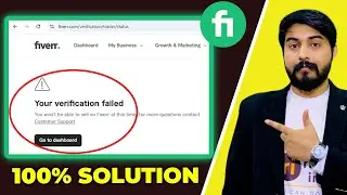 Your Verification Failed Fiverr Problem | 100% Solution