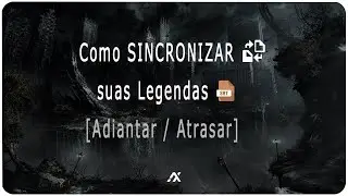 TUTORIAL | Como SINCRONIZAR Legendas [Adiantar e Atrasar] SEM PROGRAMAS