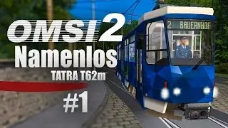 OMSI 2 Straßenbahn TATRA T6A2M auf der Map Namenlos #1 - Viele Details bei der Bahn!