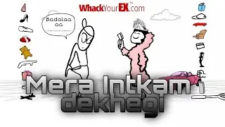 Mera Intkam dekhegi whack your ex version