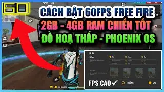 Bật FPS Cao Ở Đồ Hoạ Thấp Trong Free Fire – Giúp Kéo Tâm Dễ Hơn – Phoenix OS | Android OS