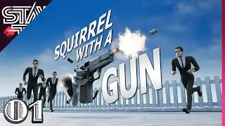 How Dumb but Fun is This! 😂 | Squirrel with a Gun - Ep. 01