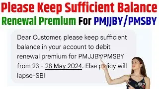Please Keep Sufficient Balance in Your Account to Debit Renewal Premium For PMJJBY/PMSBY