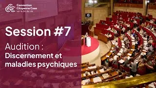 CCFV Session #7 - Audition : Discernement et maladies psychiques